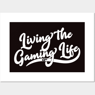 Living The Gaming Life Posters and Art